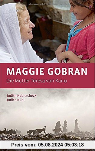 Maggie Gobran - Die Mutter Teresa von Kairo